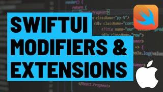 Create Reusable Styles with SwiftUI Custom Modifiers and View Extensions for iOS Apps