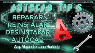 Reparar, Reinstalar o Desinstalar Autocad