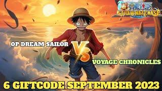 6 Giftcode September 2023‼️Perbedaan OP Voyage Chronicles Vs OP Dream Sailor 