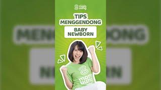 Tips menggendong baby newborn! 