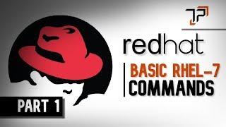 RedHat Basic Terminal Commands | Part - 1