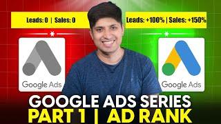 Google Ads Complete Course 2024 | Part 1 - What is Ad Rank in Google Ads | Free Google Ads Course