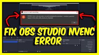 How to fix OBS Studio NVENC error unsupported device Complete Tutorial