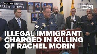 Illegal immigrant charged in killing of Harford County mother Rachel Morin