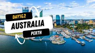 PERTH VLOG DAY 1&2