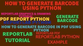 REPORTLAB|REPORTLAB PYTHON TUTORIAL|How To Generate Barcode In Pdf Using Python|PART:39