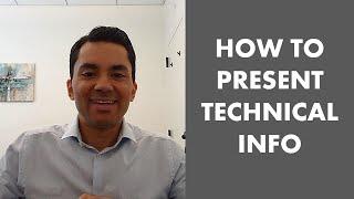 3 Ways to Get Better at Presenting Technical Info to Nontechnical Audiences