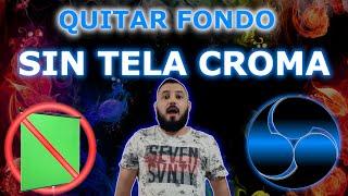 🟩 Cómo eliminar fondo en OBS Studio Sin Tela Verde | Plugin OBS Studio para Eliminar Fondo sin Croma