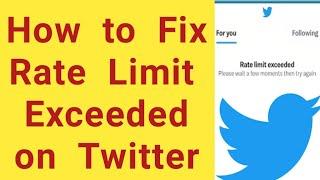 how to fix Rate Limit Exceeded on Twitter | how to fix Rate Limit Exceeded Twitter iphone