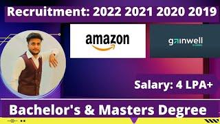 Amazon & GainWell Off Campus Drive | 2022 2021 2020 2019 Batch | IT Company Jobs |  Salary: 4LPA+