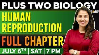 Plus Two Biology | Chapter 2 |  Human Reproduction | Oneshot | Exam Winner