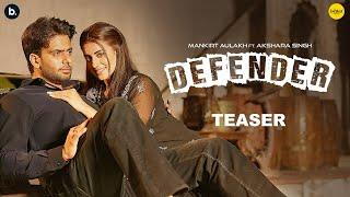 Official Teaser Video | Defender | Mankirt Aulakh | Ishtar Punjabi | Releasing on 5th April