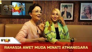 MINATI ATMANEGARA BERI RAHASIA AWET MUDA