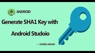 Generate SHA1 Key with Android Studio | Android Studio | Tool