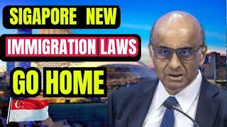 SINGAPORE'S New Immigration Laws 2024: Shocking Changes You Need to know!