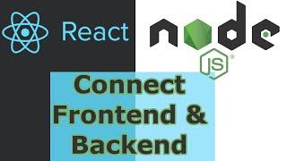 How to Connect React Frontend to Express Backend (Client & Server tutorial)