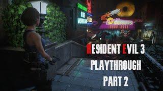 RESIDENT EVIL 3 Playthrough Part 2 (Racoon City)