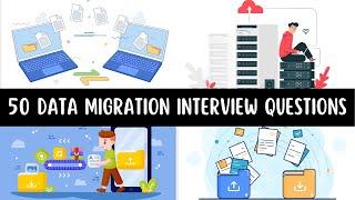 50 Data Migration Interview Questions and Answers | Data Migration Basics | Data Migration Testing