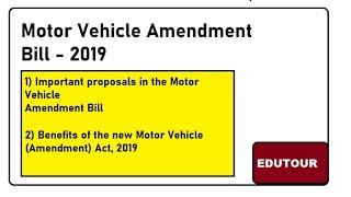 Motor Vehicle (Amendment) Act, 2019 - Easy explanation