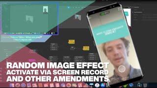 Random Image Effect Amendment [Record Trigger] | Spark AR