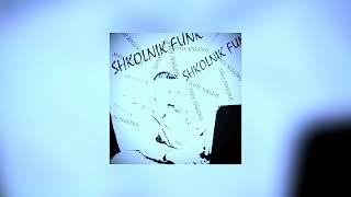 SHKOLNIK FUNK [MEME FUNK] [SLOWED]