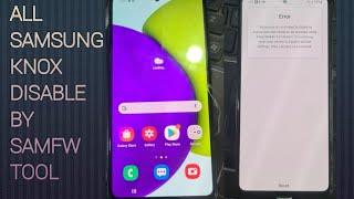 ALL SAMSUNG KNOX DISABLE BY SAMFW TOOL