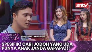 spesifik! Cari jodoh yang uda punya anak janda gapapa!!! | Garis Tangan 2 ANTV | Eps 35 (1/4)