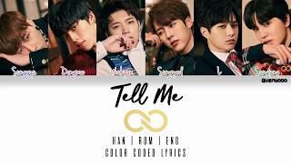 INFINITE (인피니트) - Tell Me (Color Coded Han|Rom|Eng Lyrics)