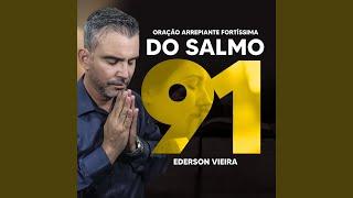 Oração Arrepiante e Fortíssima do Salmos 91