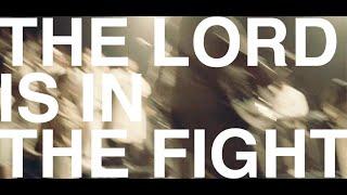 THE LORD IS IN THE FIGHT (LIVE) | Fellowship Creative