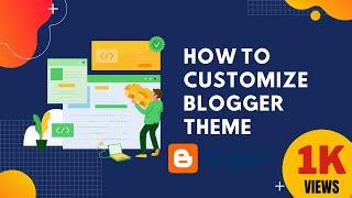 How to Customize Blogger Theme | Customize Eventify Template | Blogger Theme ko Customize Kaise Kare