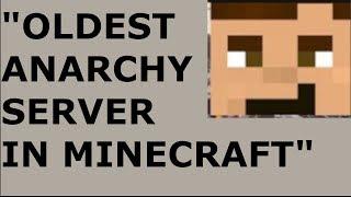 Fit saying THE OLDEST ANARCHY SERVER IN MINECRAFT for 6 minutes