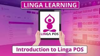 Linga POS - Introduction to Linga POS