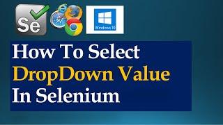How To Select Dropdown Value In Selenium Webdriver