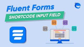 How to add Shortcode Field in WordPress | WP Fluent Forms