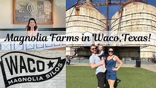 Magnolia Farms in Waco, Texas! 1 great day exploring Chip & Joana Gaines' Famous Silos!