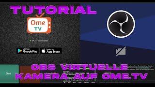 OBS Virtuelle Kamera auf OmeTV - Tutorial