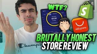 BRUTALLY HONEST DROPSHIPPING STORE REVIEW | (Shopify Dropshipping 2019)