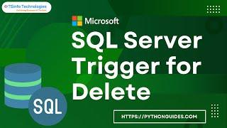 Trigger For Delete SQL Server | SQL Server Tutorial