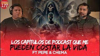 Los capítulos de Podcast que me pueden COSTAR LA VIDA Ft @pepeychemapodcast