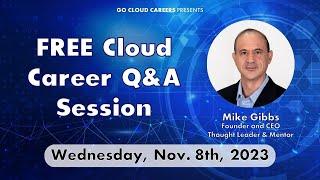 Cloud Computing Career Training Q&A (How to get your first cloud career job)