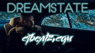 Drake Type Beat\Instrumental 2016\2017 "DREAMSTATE" (Prod CJ Beatz aka FORGIVEME)