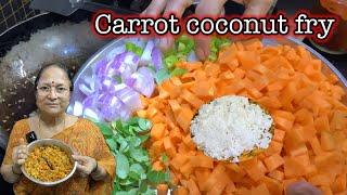 Carrot coconut fry || క్యారెట్ పచ్చి కొబ్బరి ఫ్రై