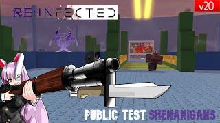 RE:Infected - Public Test Shenanigans
