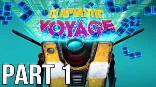 Borderlands The Pre Sequel - Claptastic Voyage DLC Gameplay Walkthrough Part 1