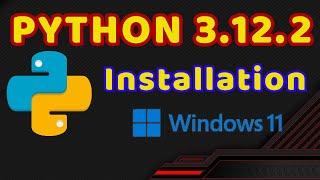 How to Install Python on windows 11 | How to install Python 3.12.3 on Windows 11