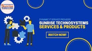 Sunrise Technosystems - Dynamic IT Service Provider.