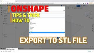 Onshape How To Export Stl File Tutorial