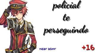 ASMR- Policial te perseguindo