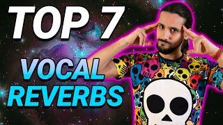 The 7 BEST Reverbs For Vocals! #vocals #reverbs